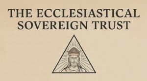 Ecclesiastical Sovereign Trust